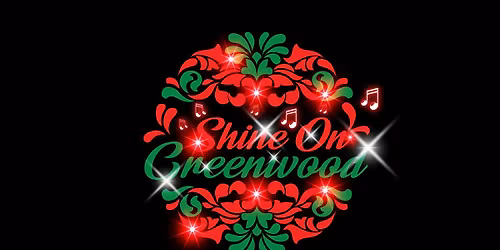 Shine On Greenwood 2025