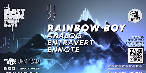 Sub.mission Electronic Tuesdays: Rainbow Boy. Weekly DJ Battle - Analog, Entravert, Ennote