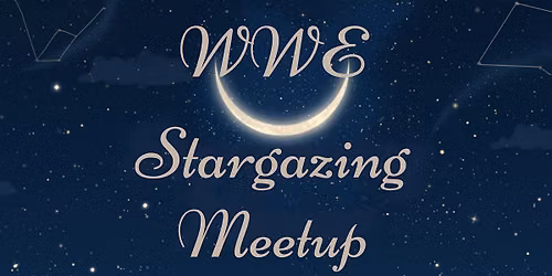 WWE Missouri (STL) Stargazing Meetup