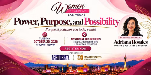 Women of ALPFA: Power, Purpose, Possibility