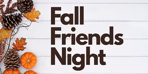 Fall Friends Night | Crafts & Cocktails