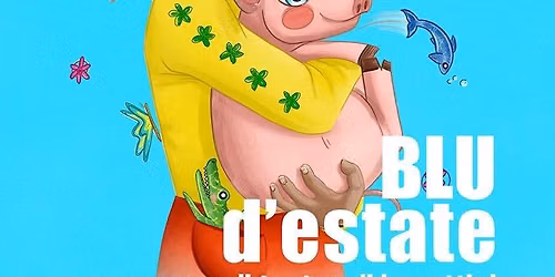 L’OCA LUCIA *Spettacolo per bambini X Blu d'estate
