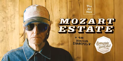 Mozart Estate + The Sha Sha Shanimals