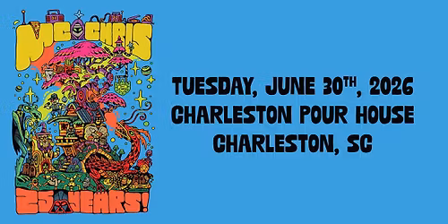 MC Chris w\/ Swell Rell at the Charleston Pour House