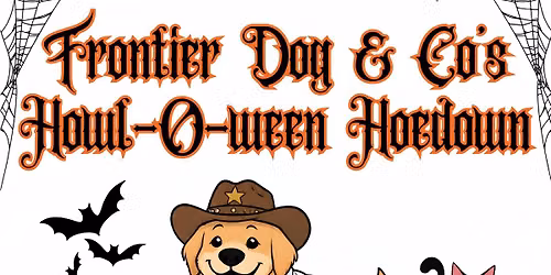 Frontier Dog & Co\u2019s Howl-O-Ween Hoedown