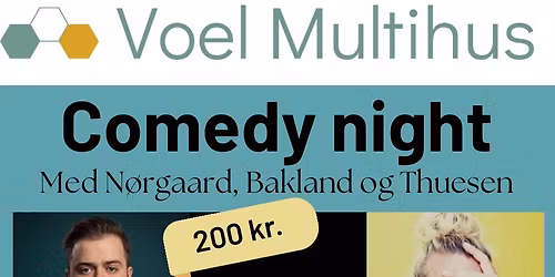 Comedy Night med Martin N\u00f8rgaard, Anne Bakland og Henriette Thuesen