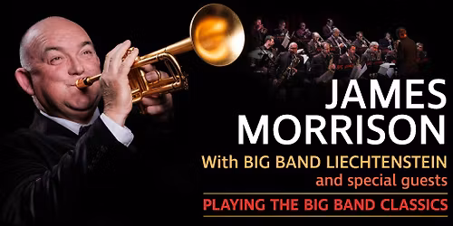 James Morrison with Big Band Liechtenstein