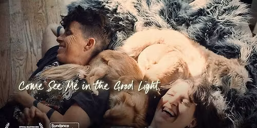 Movie Night: Come See In The Good Light