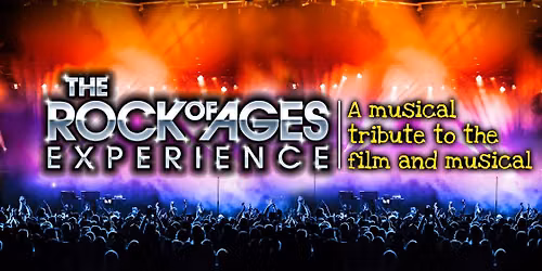 THE ROCK OF AGES EXPERIENCE 