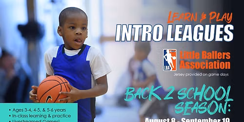 Little Ballers Association (LBA) - Back-2-School Season!
