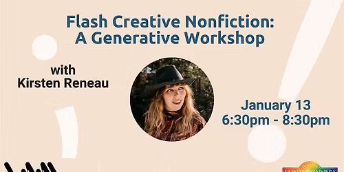 FREE Flash Creative Nonfiction Workshop with Kirsten Reneau!