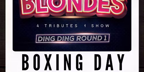 Battle of the Blondes Tribute Show