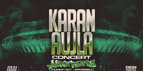 Desi Fever Karan Aujla Afterparty \u2014 MANCHESTER \u201cImpossible\u201d\ud83d\udccd\ud83e\udea9\ud83d\udd25