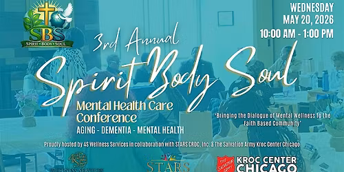 3rd Annual Sprit Body Soul Mental Health Care Conference
