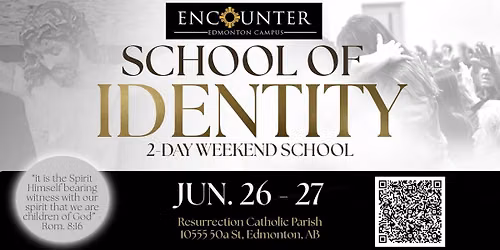 ESM SCHOOL OF IDENTITY - 2 day weekend school