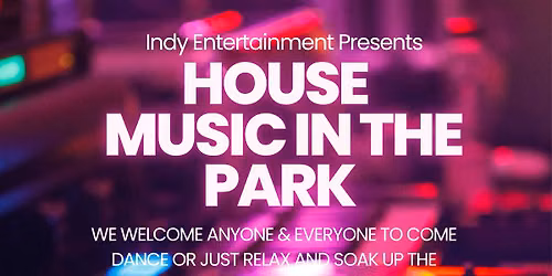 House Music In The Park 