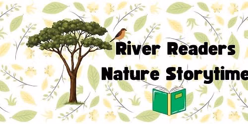 River Readers Nature Storytime