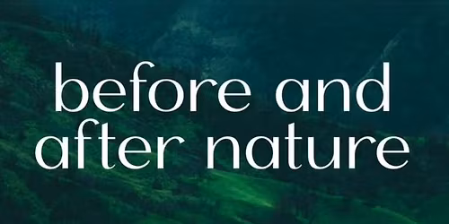before and after nature
