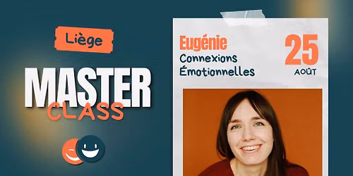 MasterClass - Connexions \u00c9motionnelles - Li\u00e8ge -25.08.2026