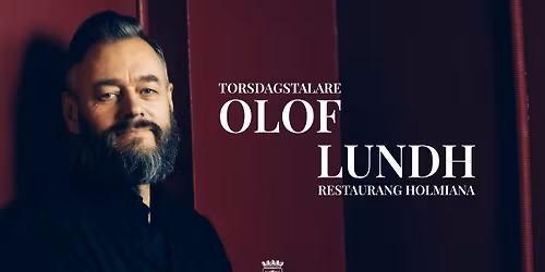 Olof Lundh - Torsdagstal p\u00e5 Holmiana