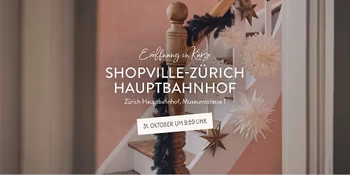 Grosse Er\u00f6ffnung im ShopVille-Z\u00fcrich Hauptbahnhof \u2728