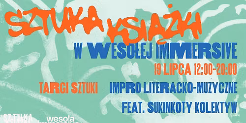 SZTUKA KSI\u0104\u017bKI w Weso\u0142ej Immersive! 