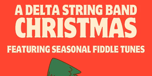 Delta String Band Live at FGM&SH