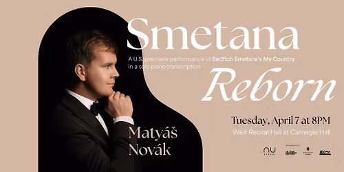 SMETANA REBORN: Maty\u00e1\u0161 Nov\u00e1k at Weill Recital Hall at Carnegie Hall