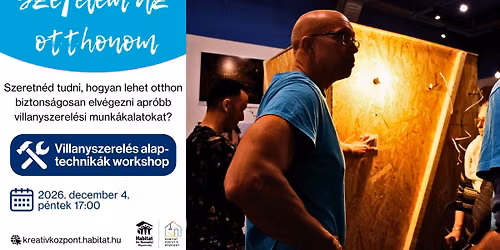 Szerelem az otthonom | villanyszerel\u00e9s alaptechnik\u00e1k \u2013 2026.12.04.