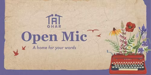 Ghar - An Open Mic for Words by Tape A Tale