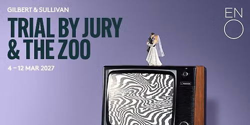 Trial by Jury & The Zoo