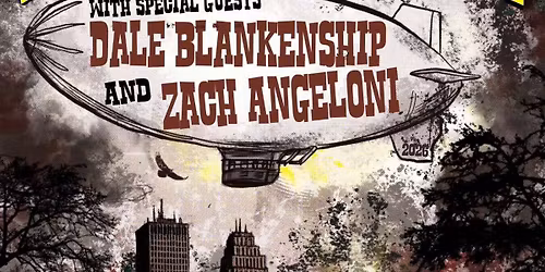 Luke Wiggins \/ Dale Blankenship \/ Zach Angeloni