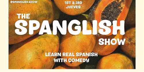 The Spanglish Show