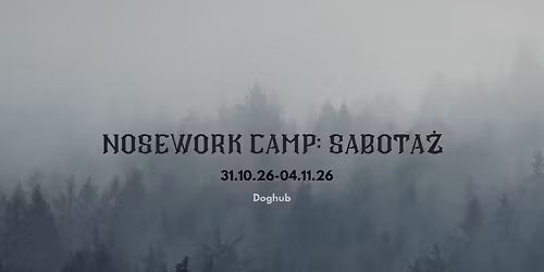 Nosework Camp: Sabota\u017c