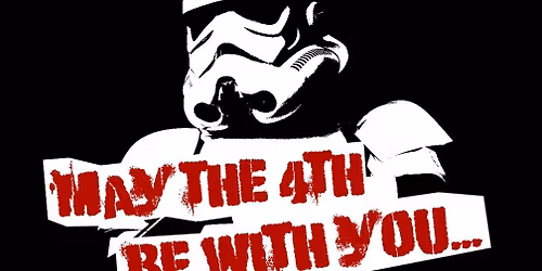 May the 4th Be With You...