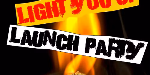 Light You Up Single Launch Party!
