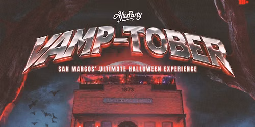VAMP-TOBER  HALLOWEEN: SAN MARCOS