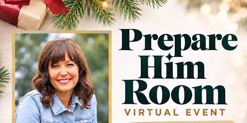 Prepare Him Room Simulcast with 