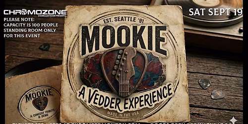MOOKIE: A Vedder Experience