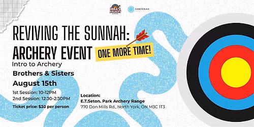 Reviving the Sunnah: Intro to Archery