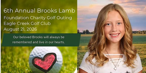 6th Annual Brooks Lamb Foundation Charity Golf Outing