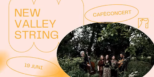 New Valley String  \u2726 Caf\u00e9concert \u2726 Snuffel Hostel 