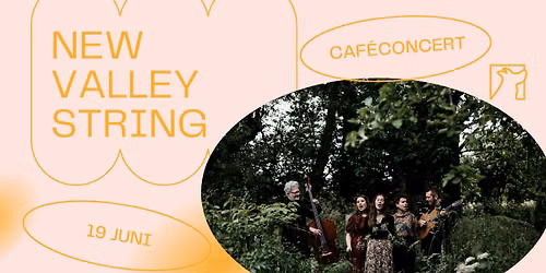 New Valley String  \u2726 Caf\u00e9concert \u2726 Snuffel Hostel 