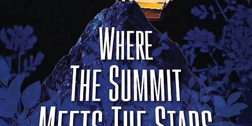 Where the Summit Meets the Stars: Preview Night
