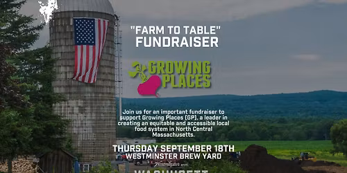 Growing Places "Farm to Table" Dinner Fundraiser