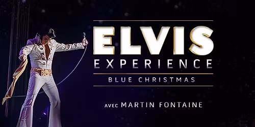 Elvis Experience Blue Christmas au Th\u00e9\u00e2tre Capitole