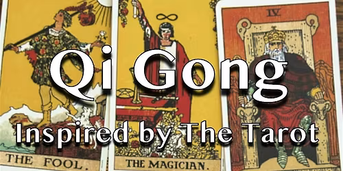 Qi Gong - Inspired by the Tarot