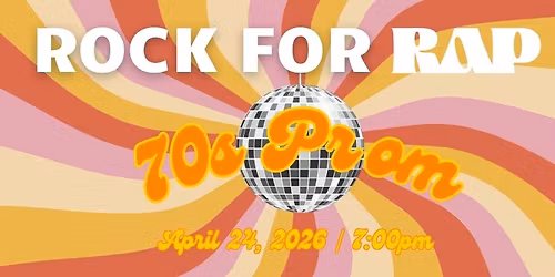 Rock for RAP 70's Prom