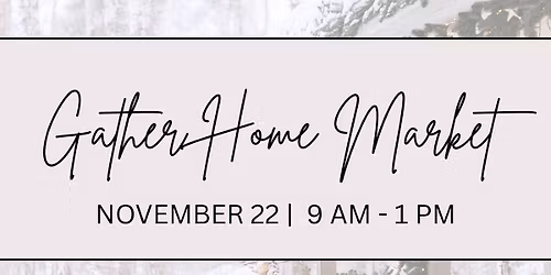 Gather Home Market