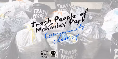 Trash People of McKinley Park: Clean-Up & Cookout at the Skate Park